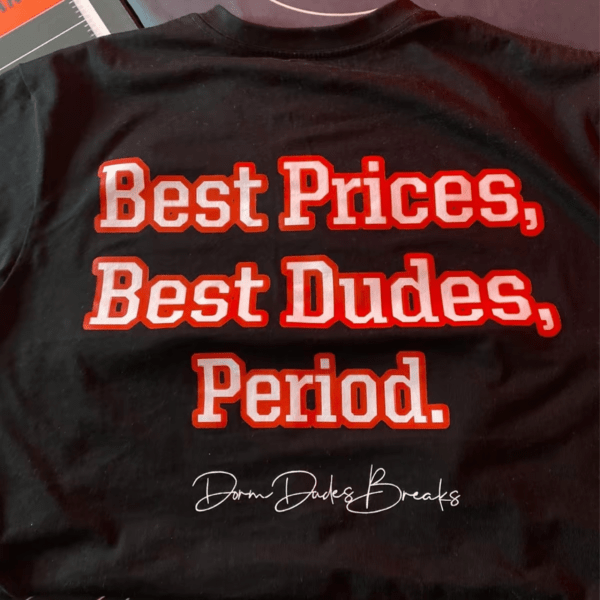 Back view of black Dorm Dudes Breaks shirt with slogan 'Best Prices, Best Dudes, Period.